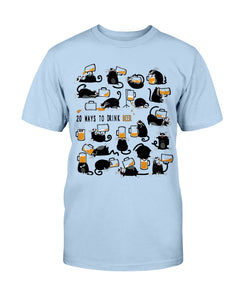 20 Ways To Drink Beer T-Shirt