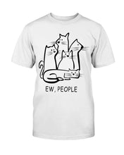 Load image into Gallery viewer, Ew People Cat T-Shirt