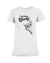 Load image into Gallery viewer, I&#39;m Feline Lucky T-Shirt