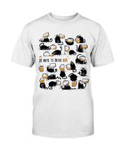 Load image into Gallery viewer, 20 Ways To Drink Beer T-Shirt